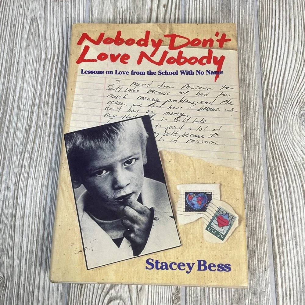 Stacey Bess Signed Nobody Don't Love Nobody Hardcover Book Autographed